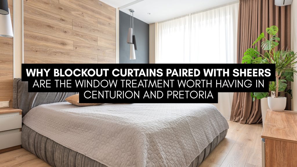 Blockout Curtains Paired with Sheers